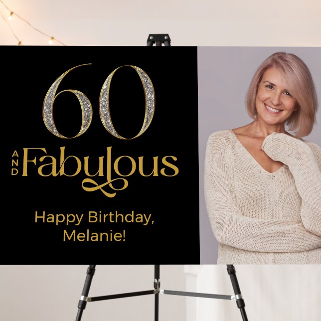 Sixty and Fabulous Gold Black 60th Birthday Photo Foam Board (In Situ (Stand))