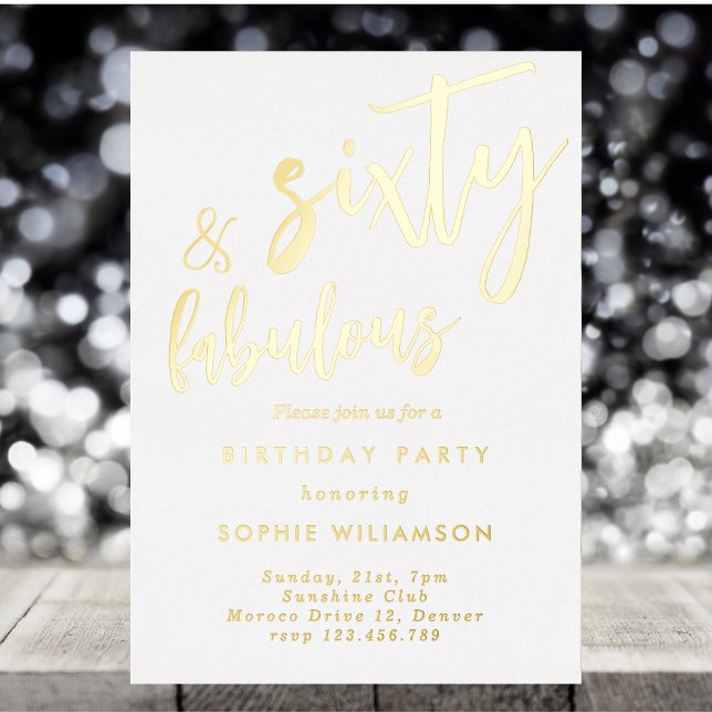 Sixty and fabulous gold foiled birthday  foil invitation (Creator Uploaded)