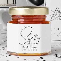 Sixty and Fabulous Name Date 60th Birthday Party Honey Jar Favors