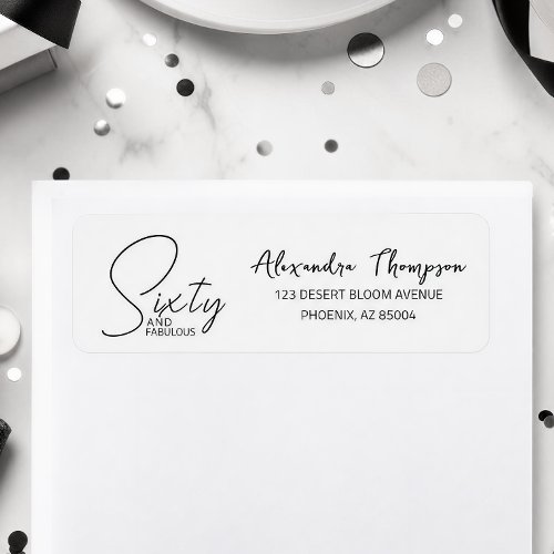 Sixty and Fabulous Name Date 60th Birthday Party Label