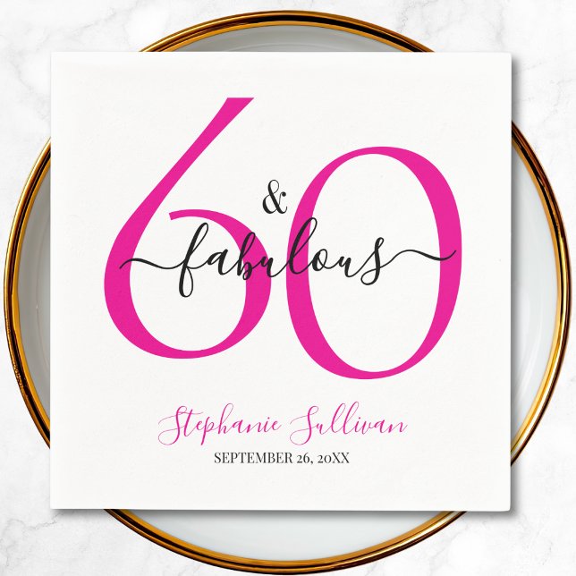 Sixty and Fabulous Name Date 60th Birthday Party Napkins (Creator Uploaded)