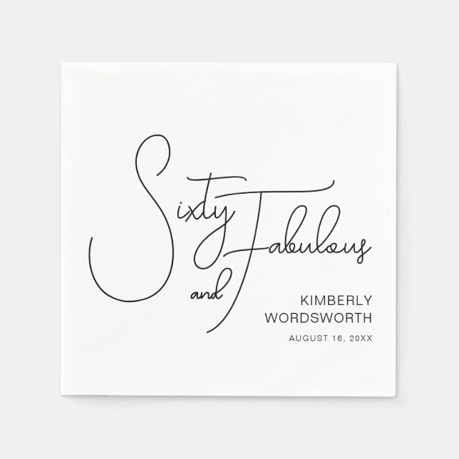 Sixty and Fabulous Name Date 60th Birthday Party Napkins (Front)