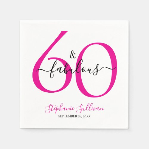 Sixty and Fabulous Name Date 60th Birthday Party Napkins
