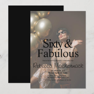 Sixty and Fabulous Photo 60th Birthday Party  Invitation