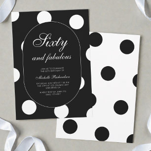 Sixty and Fabulous Polka Dot 60th Birthday Party Invitation