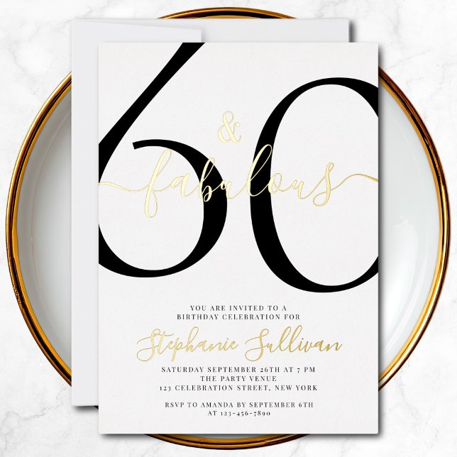 Sixty and Fabulous Script 60th Birthday Party Foil Invitation (Creator Uploaded)