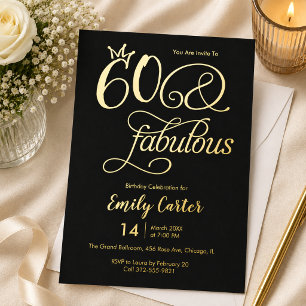 Sixty and Fabulous Script 60th Birthday Party Foil Invitation