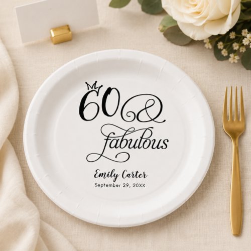 Sixty and Fabulous Script 60th Birthday Party Paper Plates