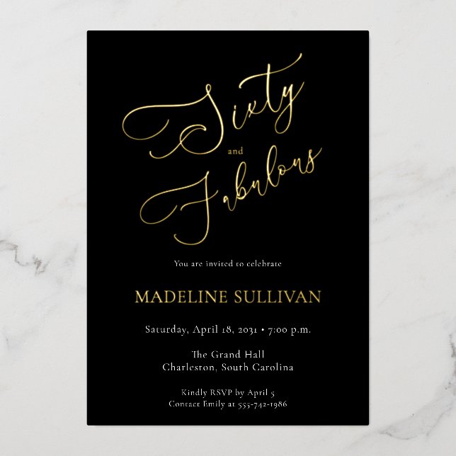Sixty and Fabulous Script Gold 60th Birthday Party Foil Invitation (Front)