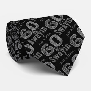 Sixty and Swayin Just a Little Joke Neck Tie