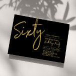 Sixty | Black & Gold Modern 60th Birthday Party Invitation<br><div class="desc">Celebrate your special day with this simple stylish 60th birthday party invitation. This design features a brush script "Sixty" with a clean layout in black & gold color combo. More designs available at my shop BaraBomDesign.</div>