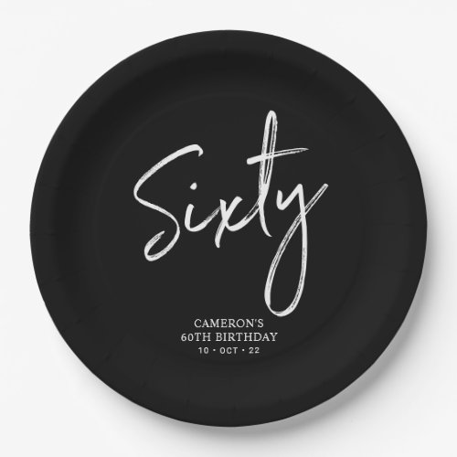 Sixty Black Modern Lettering 60th birthday Paper Plates