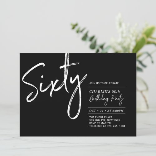 Sixty  Black  White Modern 60th Birthday Party I Invitation