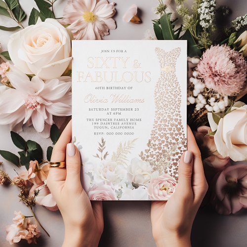 Sixty  Fabulous 60th Birthday Party Rose Gold Foil Invitation
