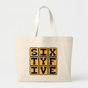 Sixty Five, Number 65, Retirement Age Large Tote Bag