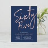 Sixty Five | Rose Gold & Navy 65th Birthday Invitation (Standing Front)
