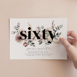 Sixty Florals - 60th Birthday Invitation<br><div class="desc">Modern watercolour florals and boho leaves with the word 'sixty' in black. Perfect for your 60th Birthday party!</div>