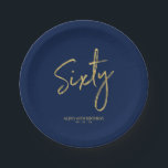 Sixty | Gold & Navy Blue Lettering 60th birthday Paper Plates<br><div class="desc">This custom paper plate will add stylish detail to the gold 60th birthday party. This design features a simple chic brush script "Sixty" with custom text on a navy blue background. Matching 60th birthday invitations and party supplies are available in my shop BaraBomDesign.</div>