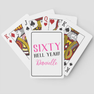 SIXTY HELL YEAH! Personalized 60th Birthday Gift Poker Cards
