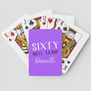 SIXTY HELL YEAH! Personalized 60th Birthday Gift Poker Cards