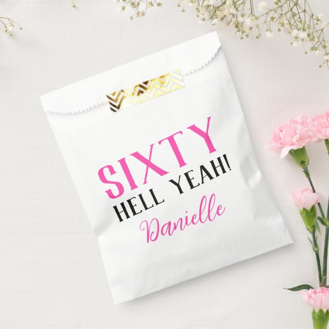 Sixty Hell Yeah! Pink 60th Birthday Favor Bag (Sealed)