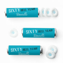 Sixty Hell Yeah! Turquoise 60th Birthday Breath Savers® Mints