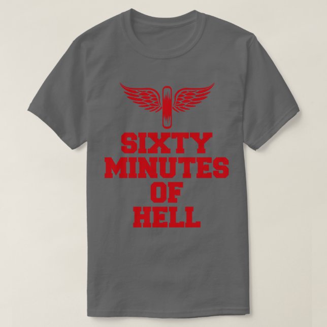 SIXTY MINUTES OF HELL 1 T-Shirt (Design Front)