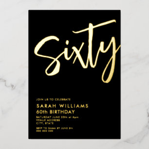 Sixty Modern Black Gold 60th Birthday Foil Invitation