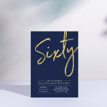 Sixty | Modern Gold & Blue 60th Birthday Party Invitation<br><div class="desc">Celebrate your special day with this simple stylish 60th birthday party invitation. This design features a brush script "Sixty" with a clean layout in navy blue & gold color combo. More designs and party supplies are available at my shop BaraBomDesign.</div>