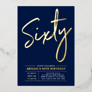 Sixty   Modern Gold Navy 60th Birthday Party Foil Invitation