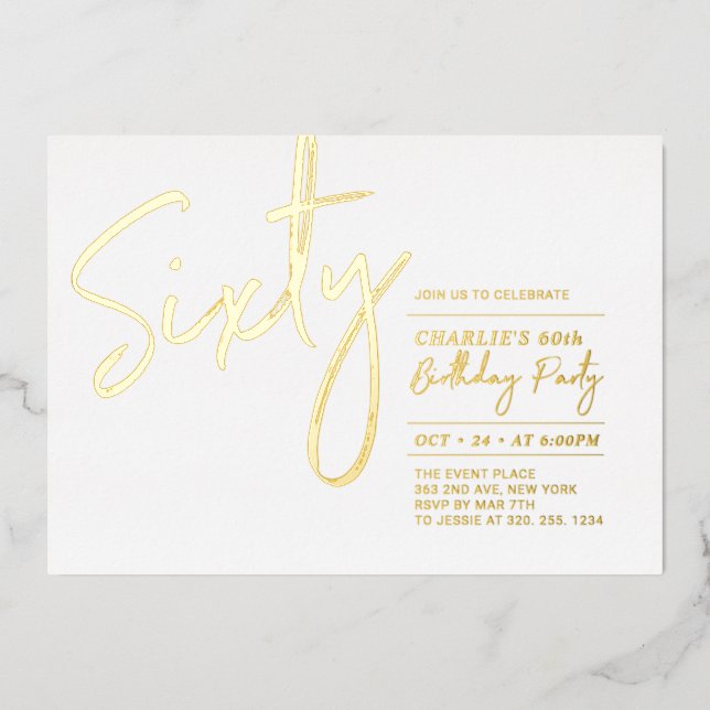Sixty | Modern Lettering 60th Birthday Party Foil Invitation (Front)