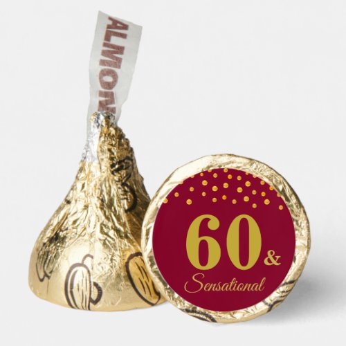 Sixty  Sensational on Burgundy Hersheys Kisses