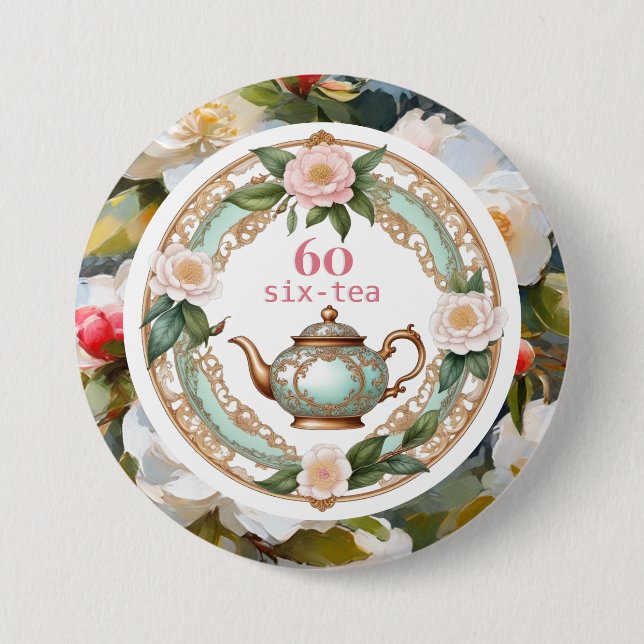 Sixty Tea Lover Teapot Leaf Flower 60th Birthday Button (Front)