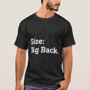 Size Big Back Funny Sarcasm Sticker T-Shirt