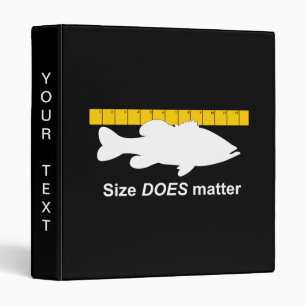 "Size Does Matter" - Funny bass fishing 3 Ring Binder