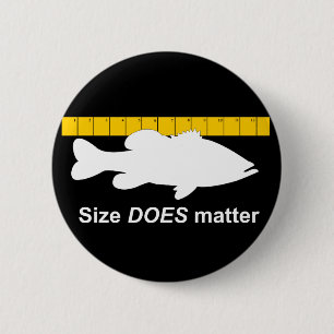 "Size Does Matter" - Funny bass fishing Button