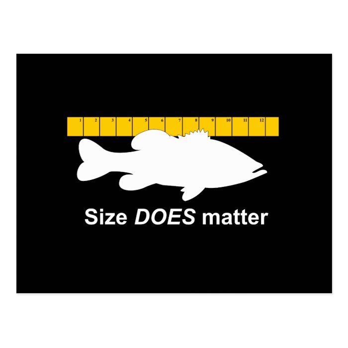 "Size Does Matter"   Funny bass fishing Post Cards