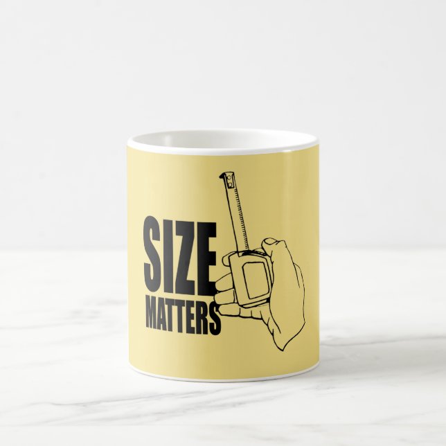SIZE MATTERS COFFEE MUG (Center)