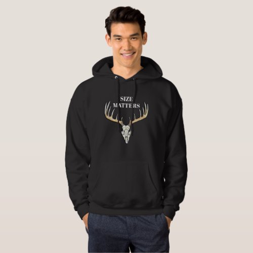 Size Matters Deer Hunting Hoodie