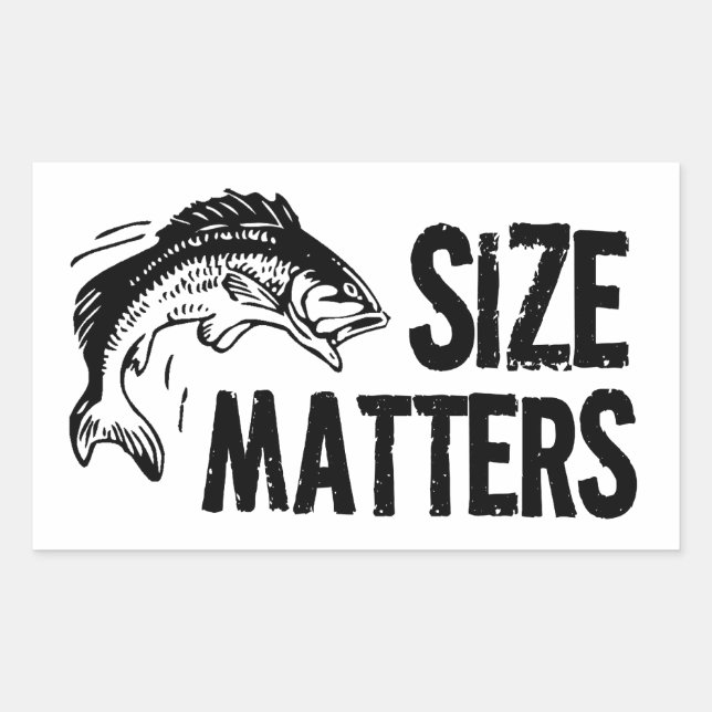 Size Matters! Funny Fishing Design Rectangular Sticker (Front)