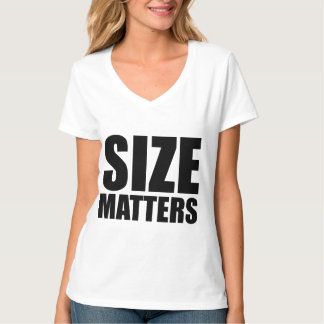 Size Doesnt Matter T-Shirts & Shirt Designs | Zazzle