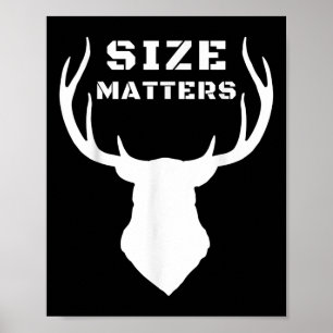 Size S Funny Deer Hunting Poster