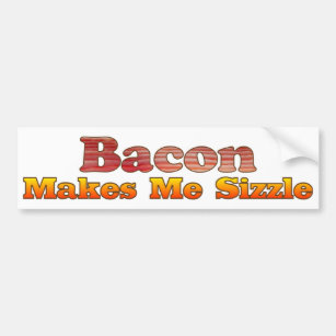 Sizzling Bacon Bumper Sticker