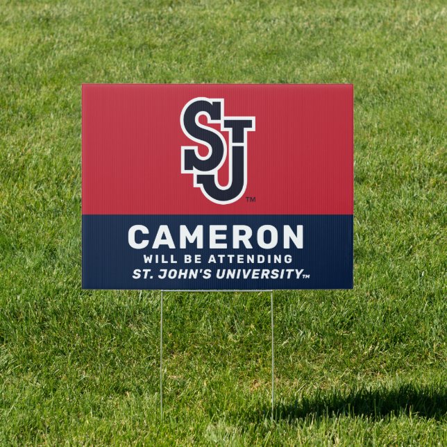 SJ Red Storm | Graduate Will Be Attending Sign (Insitu)