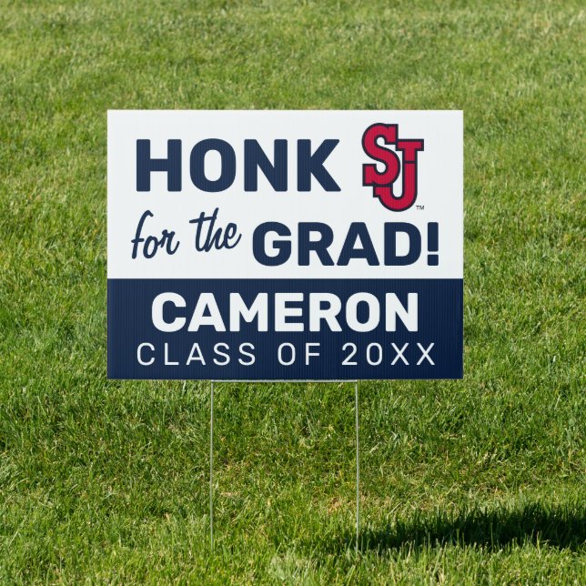 SJ Red Storm | Honk for the Grad Sign (Insitu)