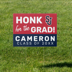 SJ Red Storm   Honk for the Grad Sign