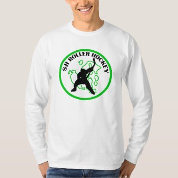 Sji Roller Hockey Long Sleeve (front Only) T-shirt by OrcaWatcher at Zazzle