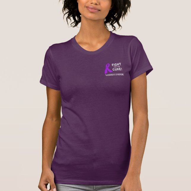 Sjogren's Syndrome Fight for a Cure T-Shirt (Front)
