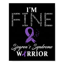 Sjogren's Syndrome Warrior I'm Fine Down Syndrome Poster