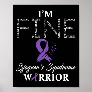 Sjogren's Syndrome Warrior I'm Fine Down Syndrome Poster